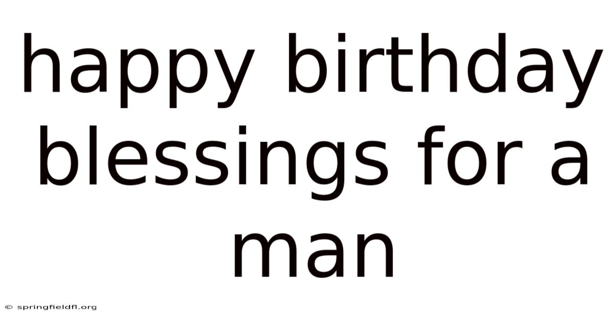 Happy Birthday Blessings For A Man