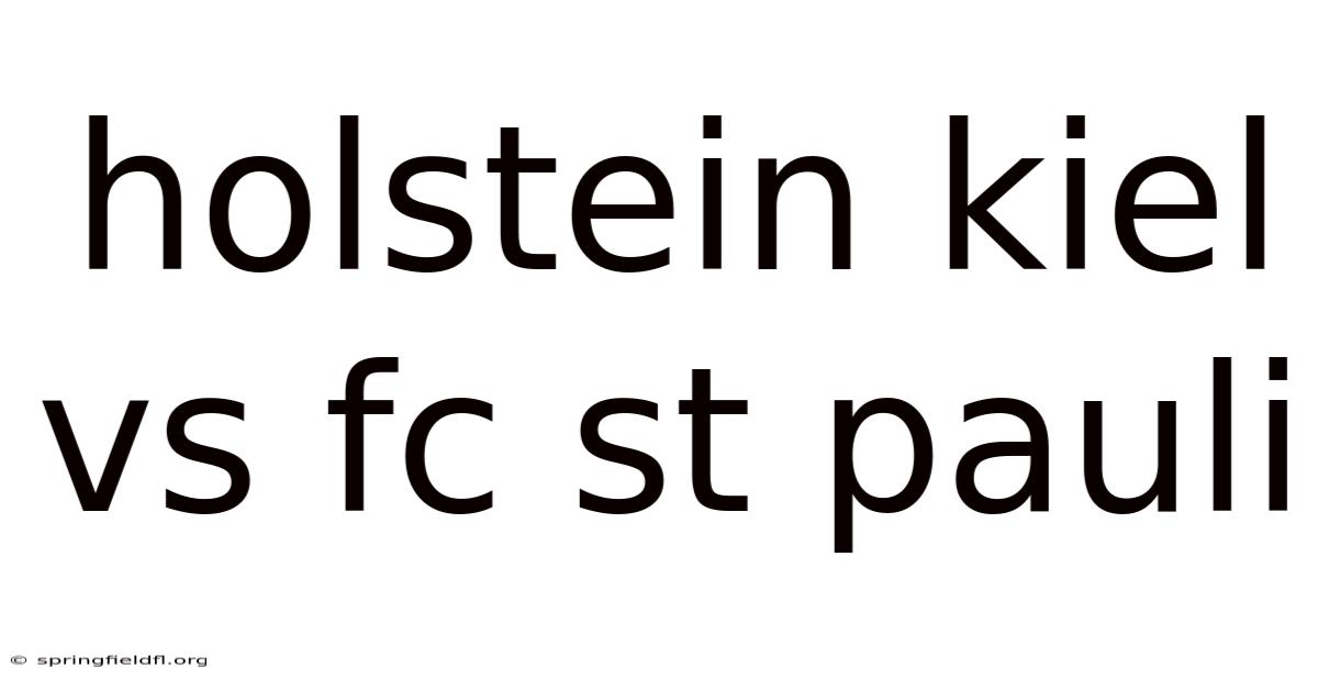 Holstein Kiel Vs Fc St Pauli