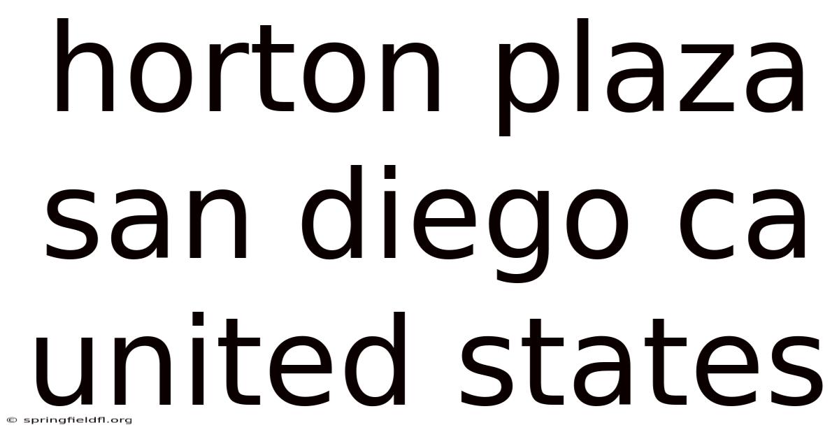 Horton Plaza San Diego Ca United States