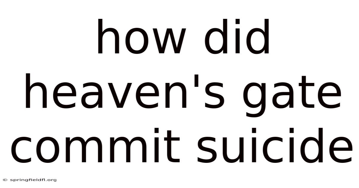 How Did Heaven's Gate Commit Suicide