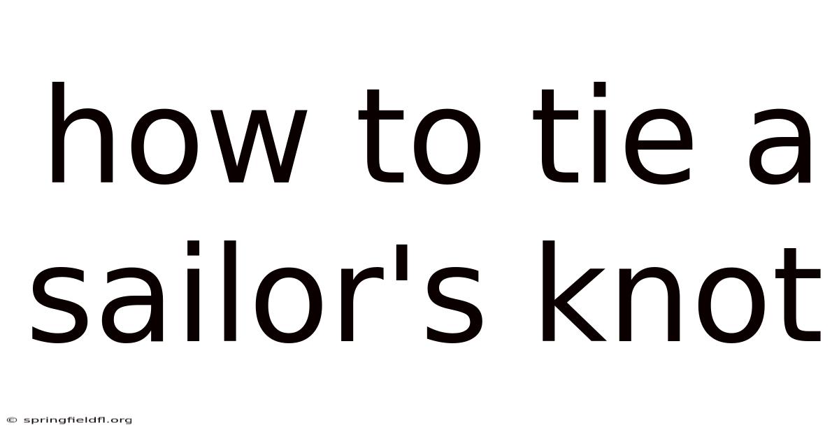 How To Tie A Sailor's Knot