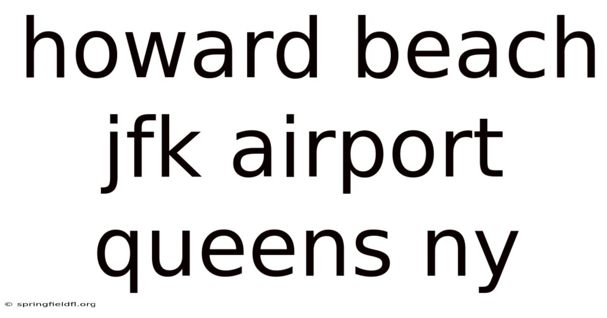 Howard Beach Jfk Airport Queens Ny