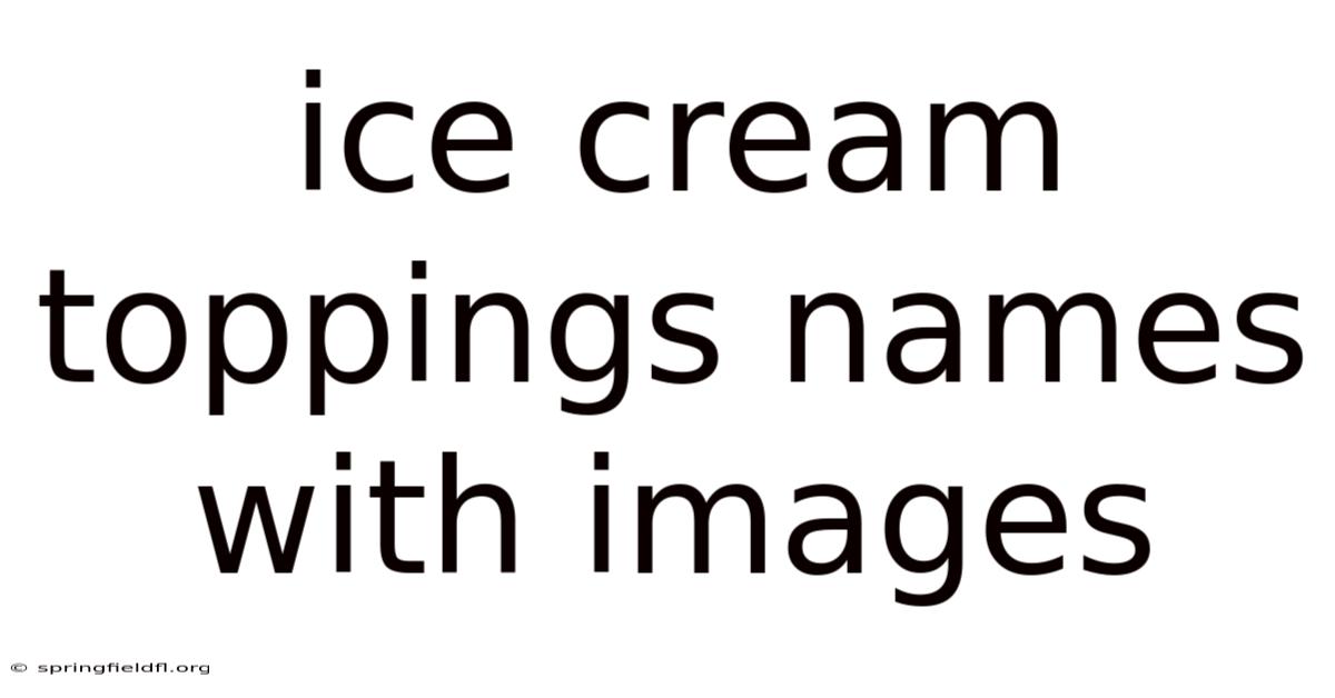 Ice Cream Toppings Names With Images