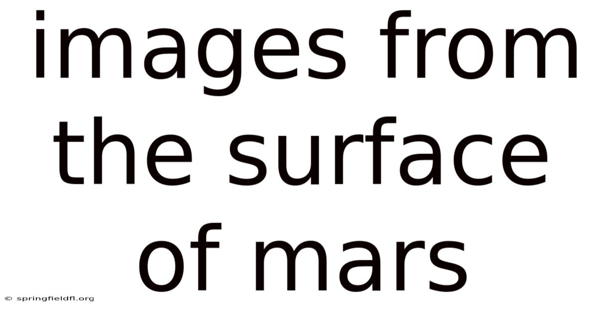 Images From The Surface Of Mars