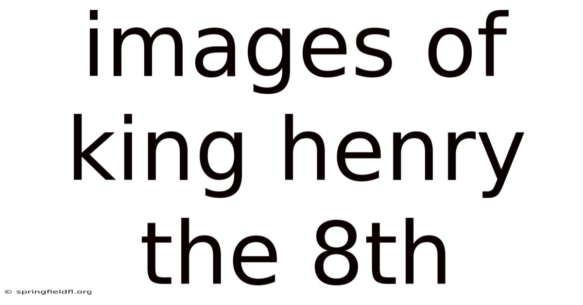 Images Of King Henry The 8th
