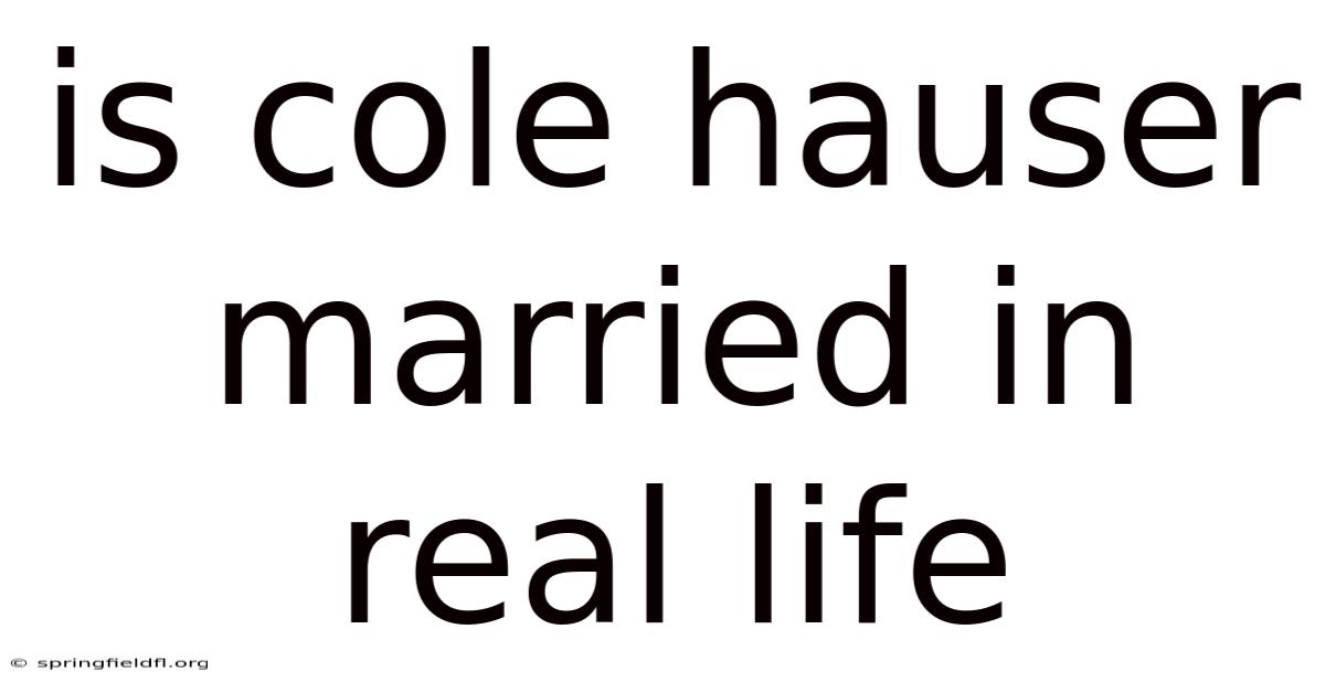 Is Cole Hauser Married In Real Life