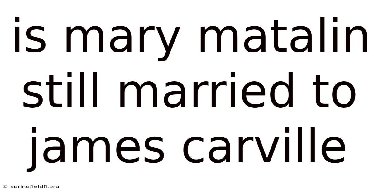 Is Mary Matalin Still Married To James Carville