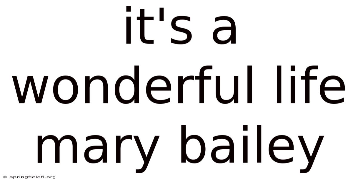 It's A Wonderful Life Mary Bailey