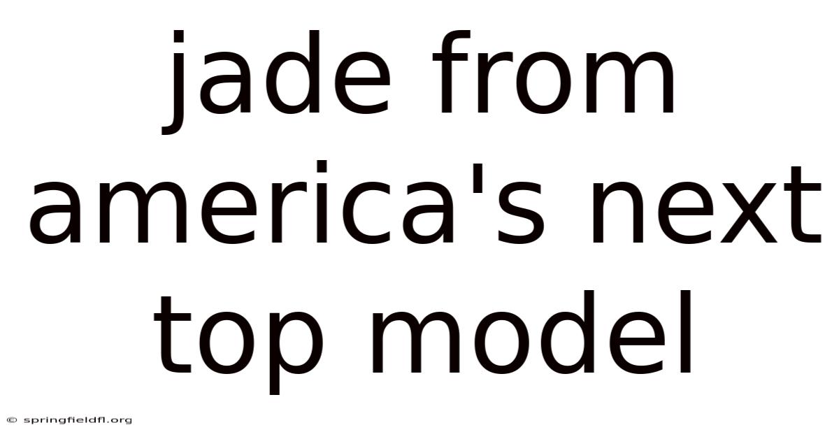 Jade From America's Next Top Model