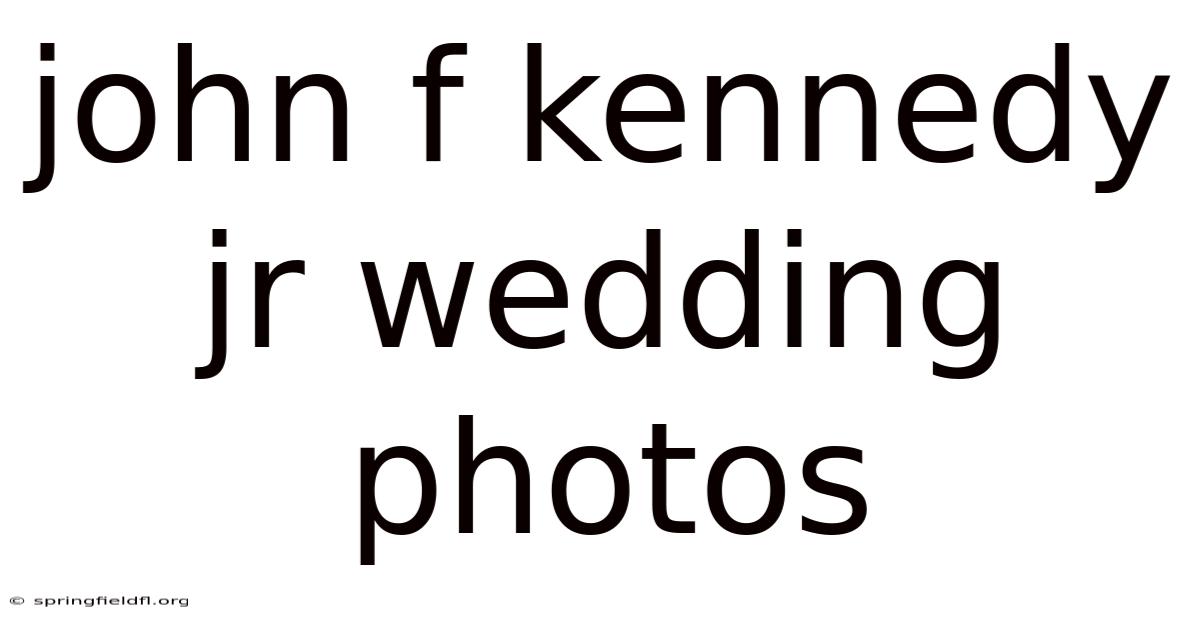John F Kennedy Jr Wedding Photos