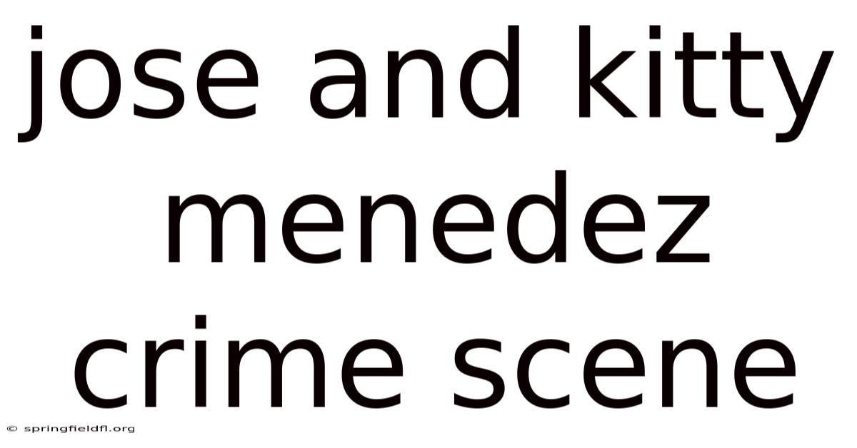 Jose And Kitty Menedez Crime Scene