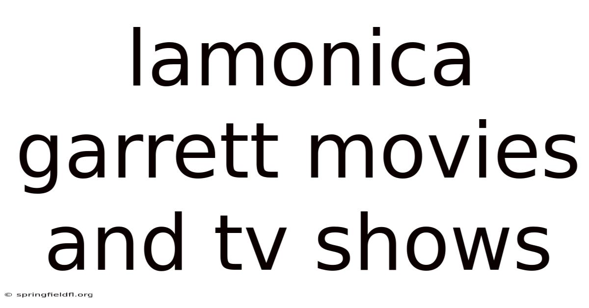 Lamonica Garrett Movies And Tv Shows
