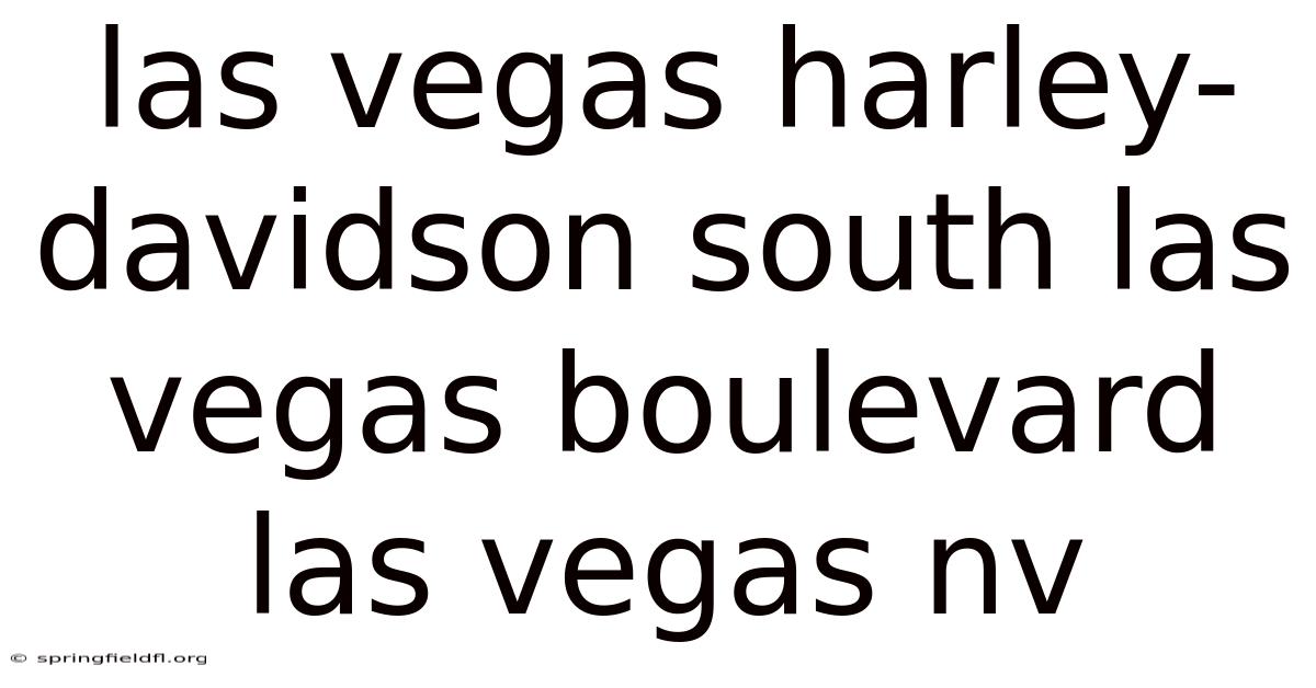 Las Vegas Harley-davidson South Las Vegas Boulevard Las Vegas Nv