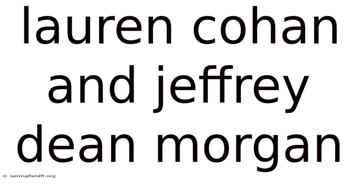 Lauren Cohan And Jeffrey Dean Morgan
