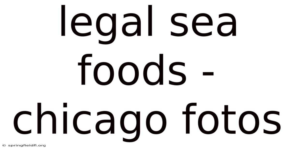 Legal Sea Foods - Chicago Fotos