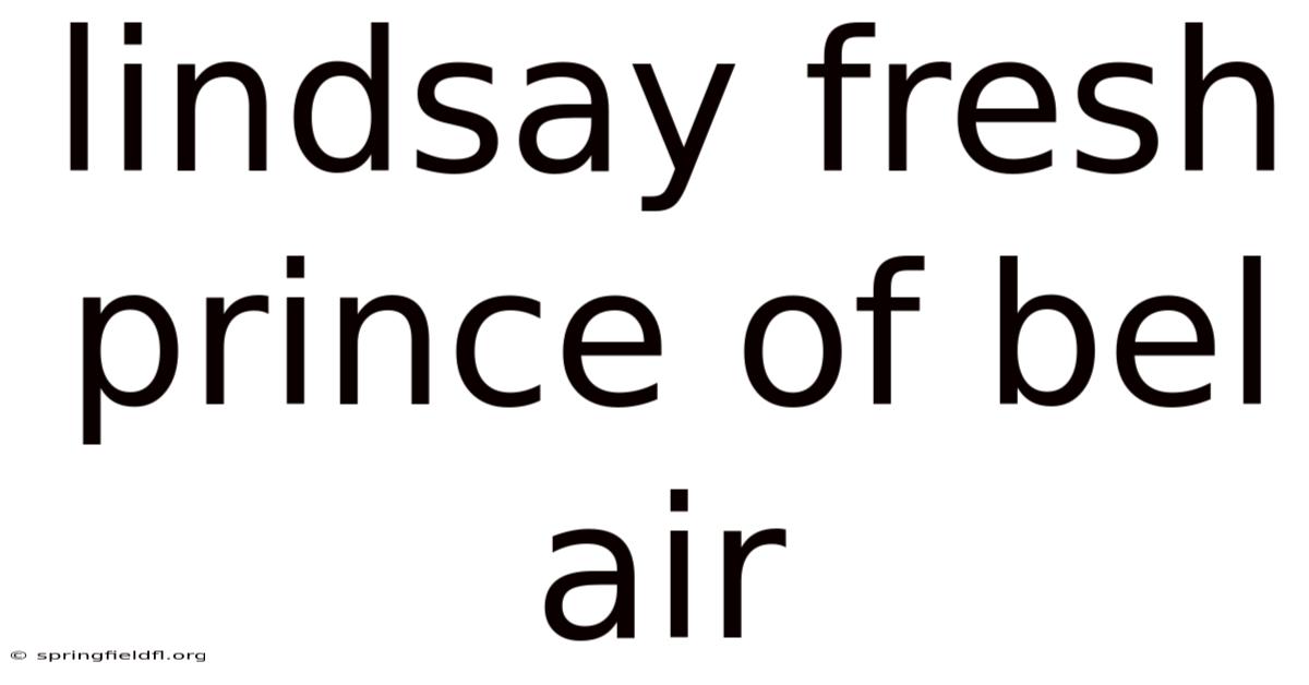Lindsay Fresh Prince Of Bel Air