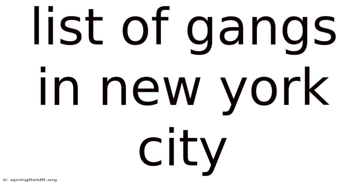 List Of Gangs In New York City
