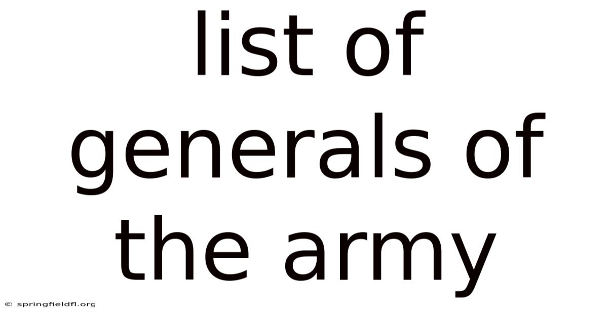 List Of Generals Of The Army