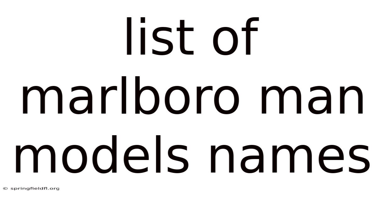 List Of Marlboro Man Models Names