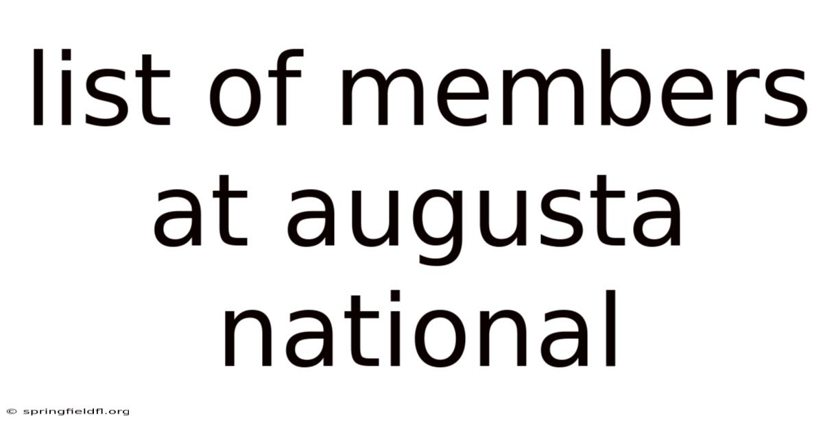 List Of Members At Augusta National