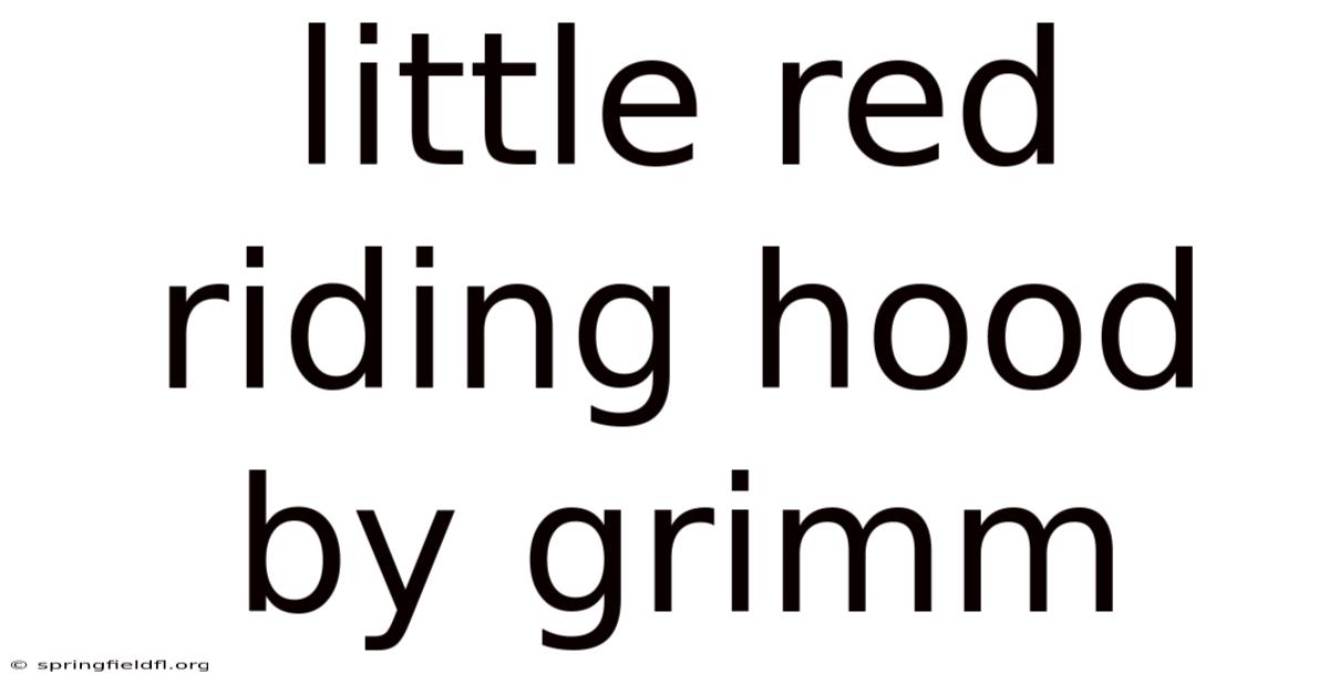 Little Red Riding Hood By Grimm