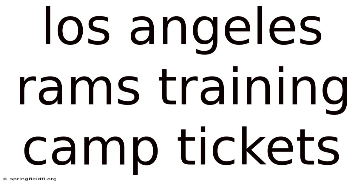 Los Angeles Rams Training Camp Tickets