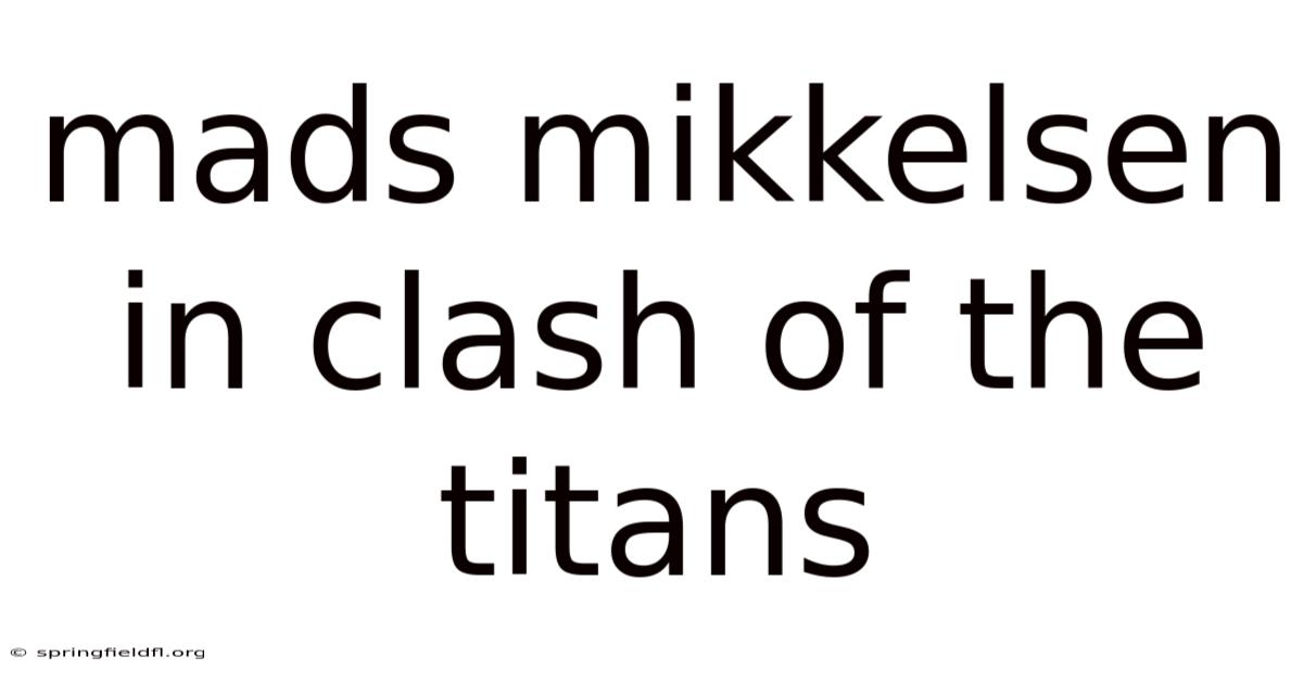 Mads Mikkelsen In Clash Of The Titans