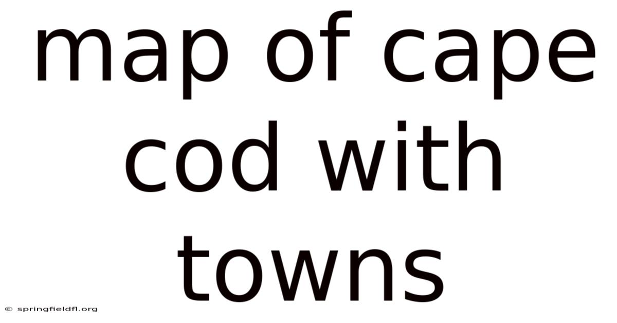 Map Of Cape Cod With Towns