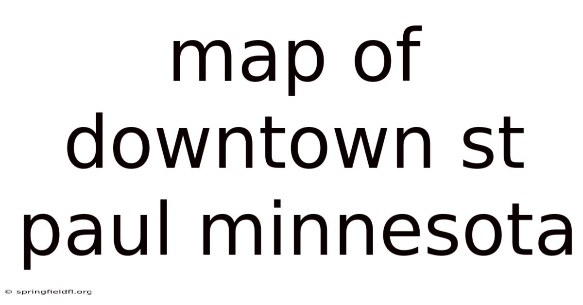 Map Of Downtown St Paul Minnesota