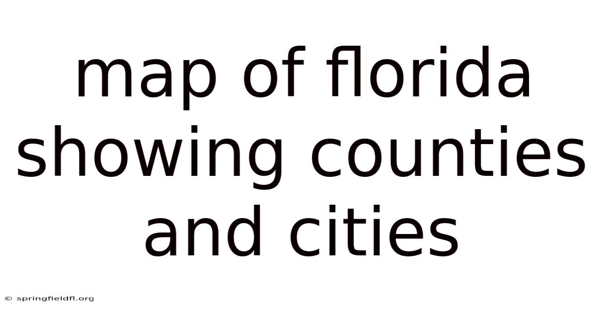 Map Of Florida Showing Counties And Cities