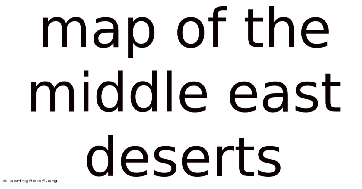 Map Of The Middle East Deserts