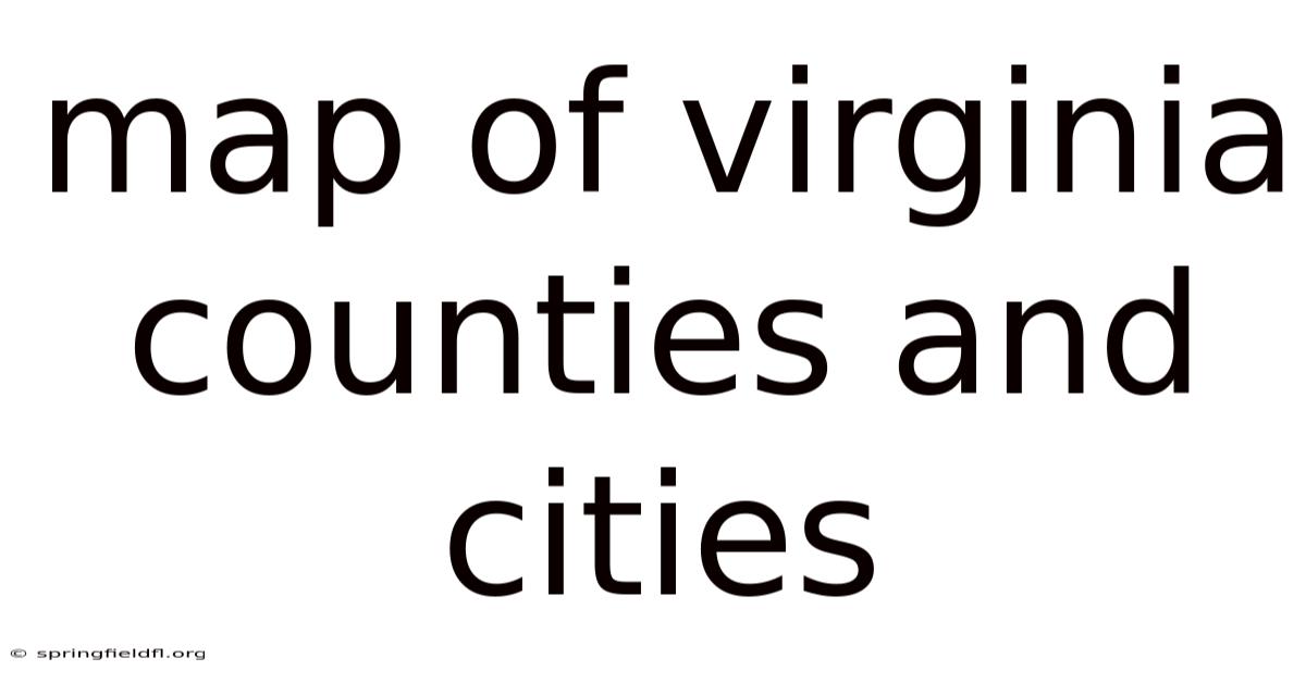 Map Of Virginia Counties And Cities