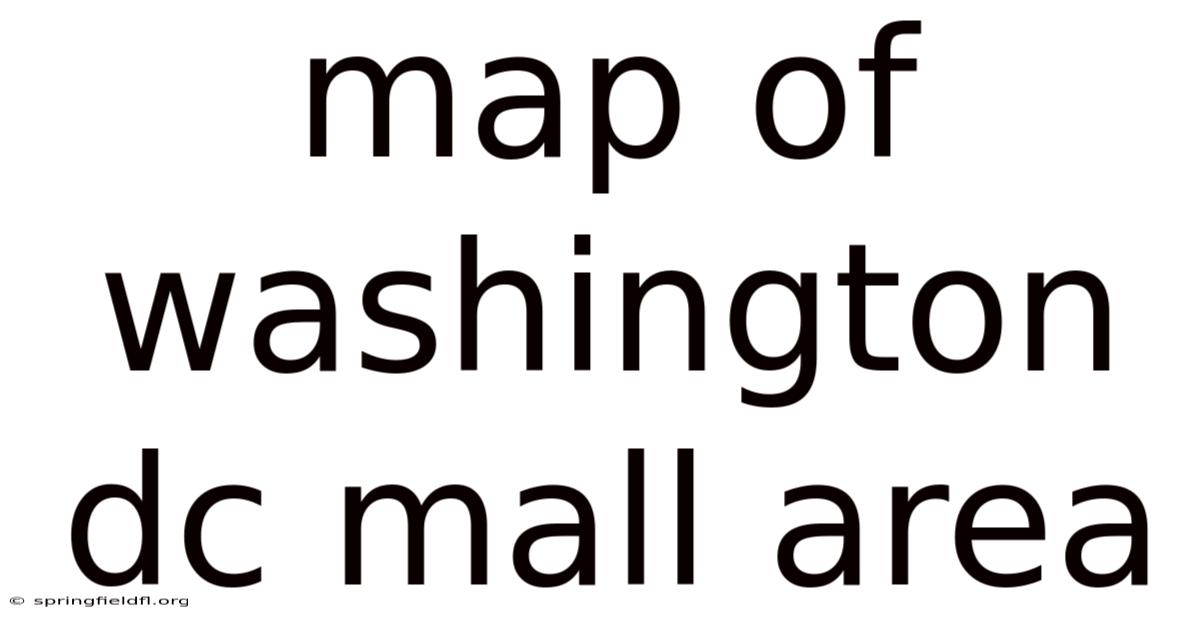 Map Of Washington Dc Mall Area