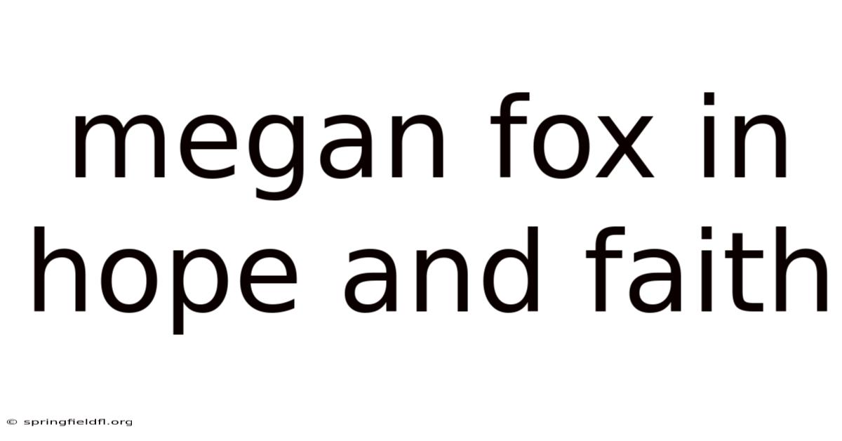 Megan Fox In Hope And Faith