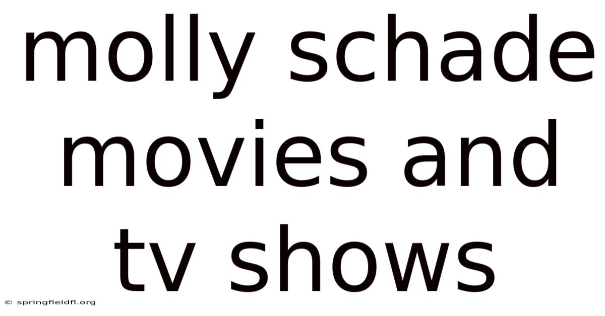 Molly Schade Movies And Tv Shows