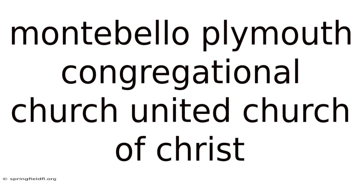 Montebello Plymouth Congregational Church United Church Of Christ