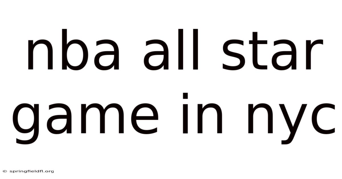Nba All Star Game In Nyc