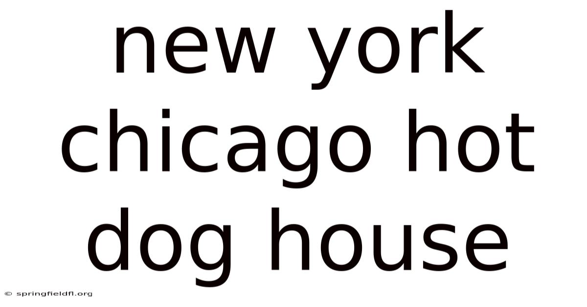 New York Chicago Hot Dog House