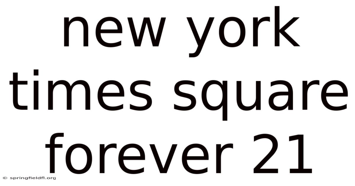 New York Times Square Forever 21