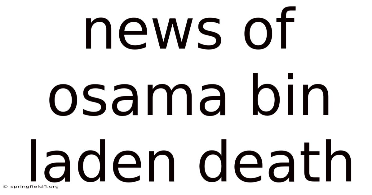 News Of Osama Bin Laden Death