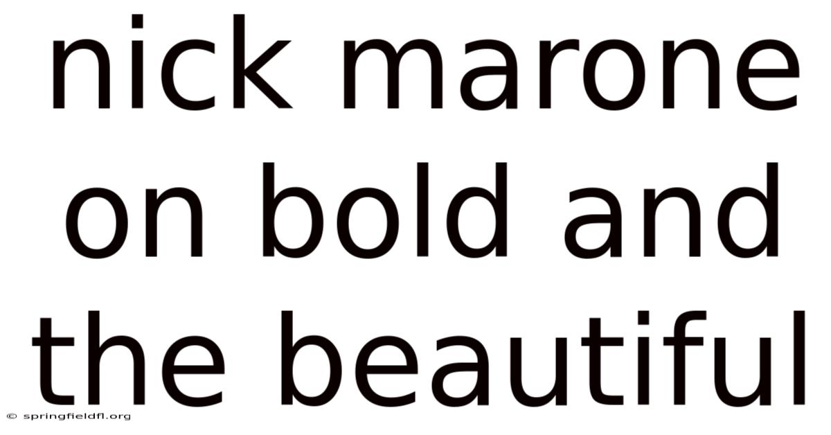 Nick Marone On Bold And The Beautiful