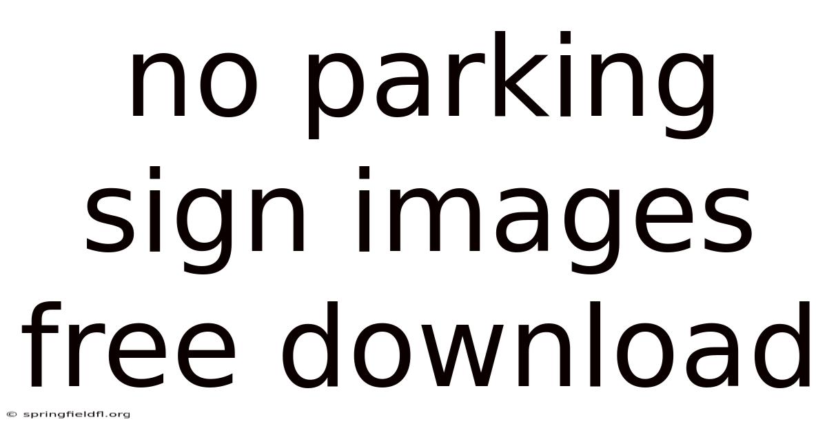 No Parking Sign Images Free Download