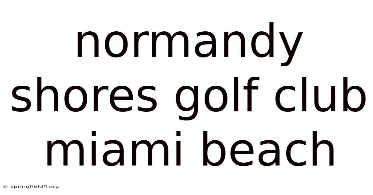 Normandy Shores Golf Club Miami Beach