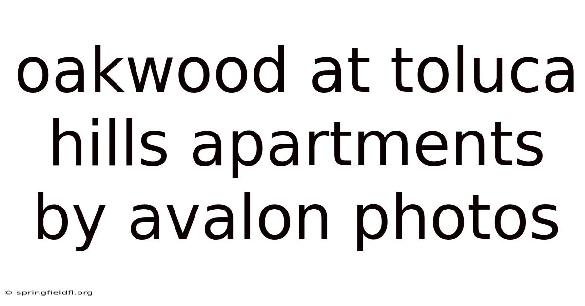 Oakwood At Toluca Hills Apartments By Avalon Photos