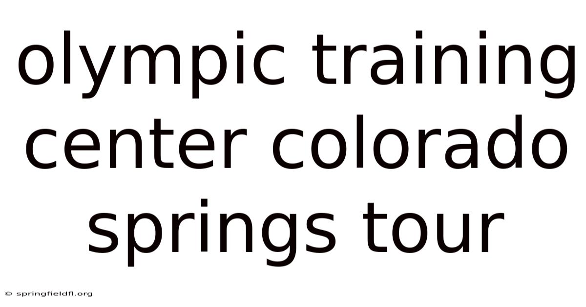 Olympic Training Center Colorado Springs Tour
