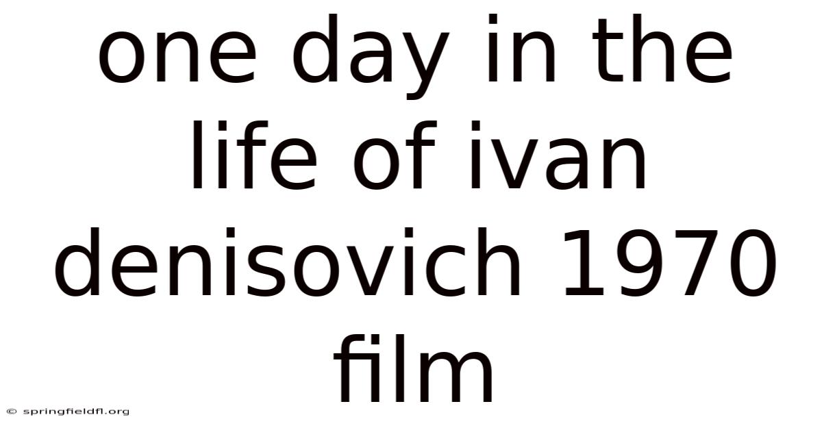One Day In The Life Of Ivan Denisovich 1970 Film
