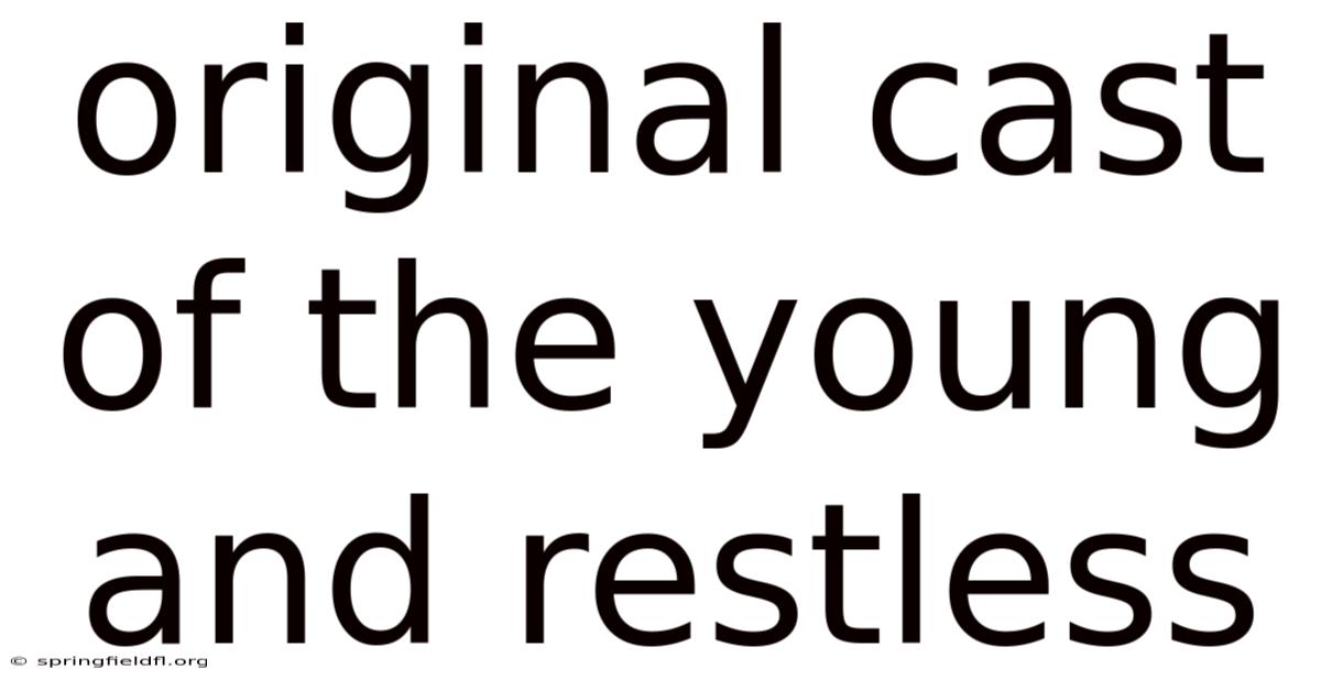 Original Cast Of The Young And Restless