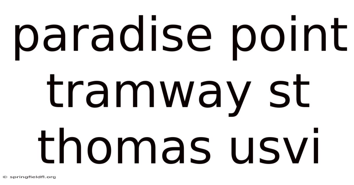 Paradise Point Tramway St Thomas Usvi