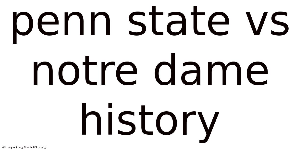 Penn State Vs Notre Dame History