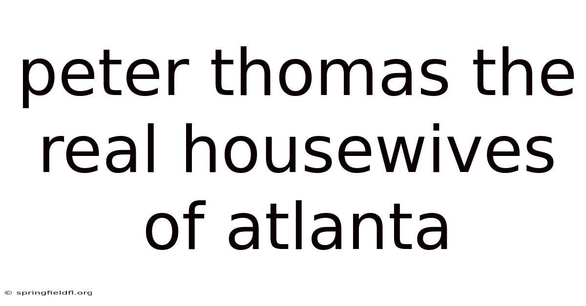 Peter Thomas The Real Housewives Of Atlanta